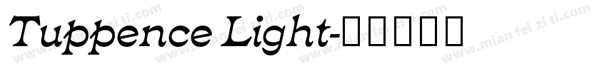 Tuppence Light字体转换